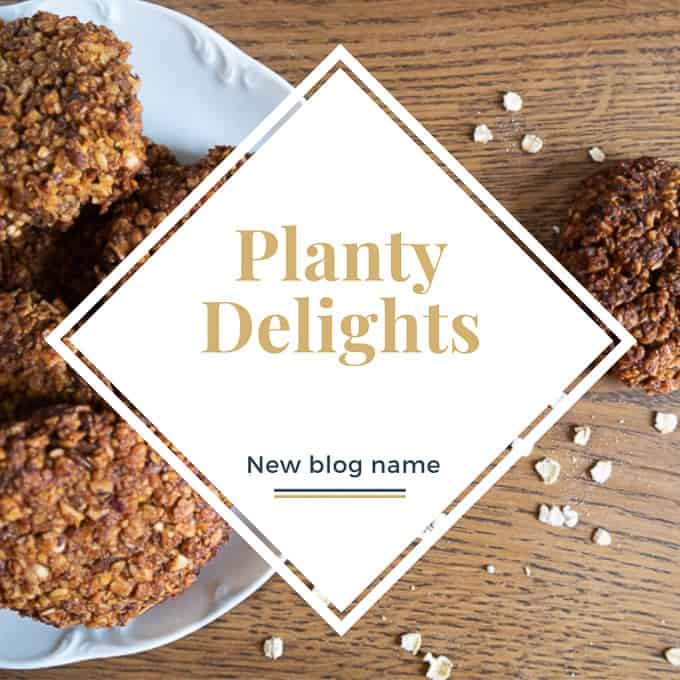 Planty Delights, New Blog Name